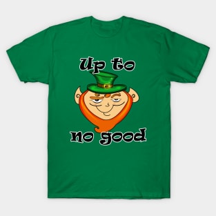 Up To No Good T-Shirt